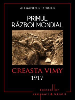 cover image of Primul Război Mondial--05--Vimy 1917